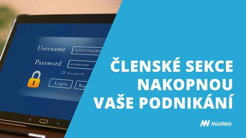 Členské sekce nakopnou vaše podnikání do nových obrátek